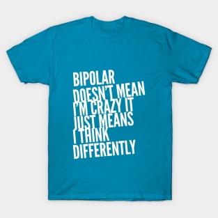 Bipolar T-Shirt